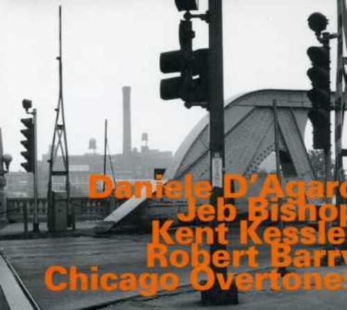 D'agaro Daniele - Chicago Overtones in the group CD / Bestsellers at Bengans Skivbutik AB (2011273)