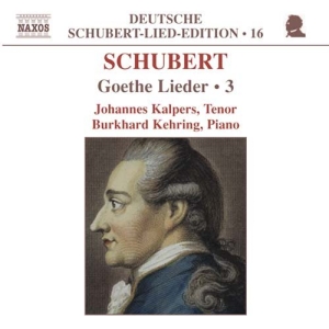 Schubert Franz - Goethe Lieder Vol 3 in the group Externt_Lager /  at Bengans Skivbutik AB (2011735)