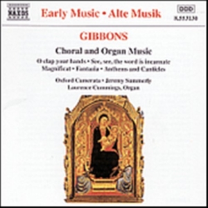 Gibbons Orlando - Choir & Organ Music in the group CD / Klassiskt at Bengans Skivbutik AB (2011826)