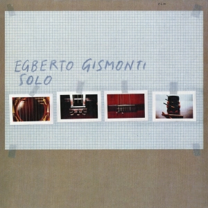 Gismonti Egberto - Solo in the group CD / Jazz at Bengans Skivbutik AB (2012650)