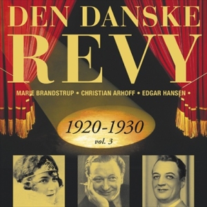 Blandade Artister - Dansk Revy 1920-30, Vol. 3 (Revy 6) in the group CD / Klassiskt at Bengans Skivbutik AB (2013316)