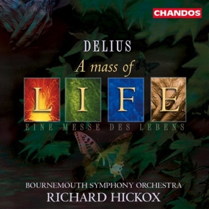Delius - Mass Of Life in the group CD / Klassiskt at Bengans Skivbutik AB (2013691)
