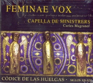 Capella De Ministrers - Feminae Vox in the group CD / Klassiskt,Övrigt at Bengans Skivbutik AB (2016207)