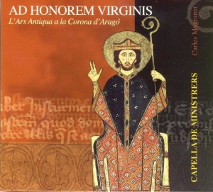 Capella De Ministrers - Ad Honorem Virginis - The Ars Antiq in the group CD / Klassiskt,Övrigt at Bengans Skivbutik AB (2016208)