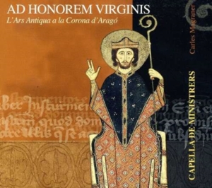 Capella De Ministrers - Ad Honorem Virginis - The Ars Antiq in the group CD / Klassiskt,Övrigt at Bengans Skivbutik AB (2016208)