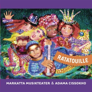 Markatta Musikteater - Ratatouille in the group CD / Barnmusik,Klassiskt at Bengans Skivbutik AB (2016294)