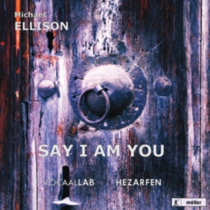 Ellisonmichael - Ellison: Say I Am You in the group Externt_Lager /  at Bengans Skivbutik AB (2016707)