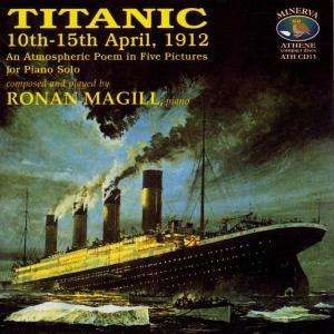 Magillronan - Titanic 10Th-15Th April 1912 in the group Externt_Lager /  at Bengans Skivbutik AB (2016722)