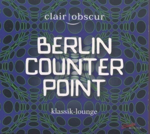Various Composers - Berlin Counterpoint in the group Externt_Lager /  at Bengans Skivbutik AB (2016983)