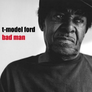T-Model Ford - Bad Man in the group VINYL / Jazz/Blues at Bengans Skivbutik AB (2032138)