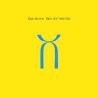 King Crimson - Three Of A Perfect Pair (Cd+Dvd-A) in the group CD / Pop-Rock at Bengans Skivbutik AB (2032158)
