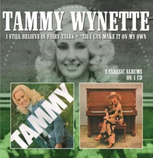 Wynette Tammy - I Still Believe../'Til I Can Make I in the group CD / Country at Bengans Skivbutik AB (2032395)