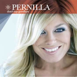 Wahlgren Pernilla - Don't Say Goodbye in the group MUSIK / CD-Singel / Pop-Rock at Bengans Skivbutik AB (2034405)