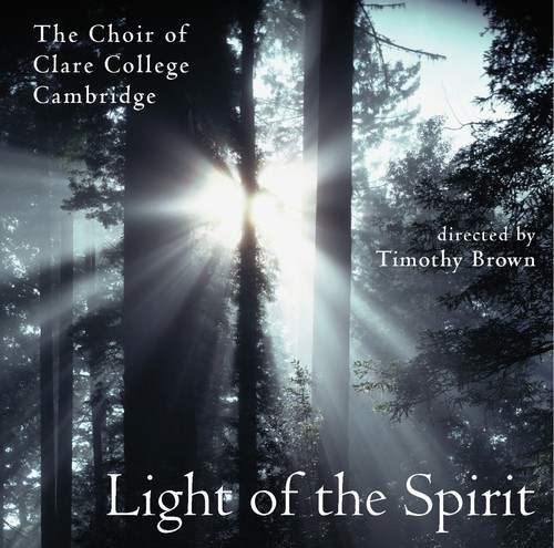 Brown Timothy/Clare College C - Light Of The Spirit in the group OTHER / Övrigt /  at Bengans Skivbutik AB (2034552)