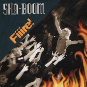 Sha-Boom - Fire in the group Externt_Lager /  at Bengans Skivbutik AB (2034568)