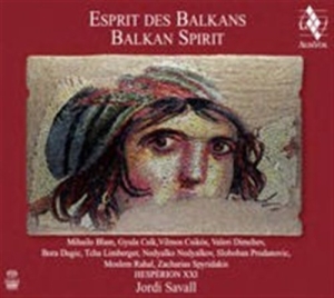 Jordi Savall - Balkan Spirit in the group MUSIK / SACD / Klassiskt at Bengans Skivbutik AB (2036176)