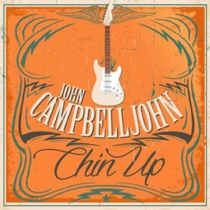Campbelljohn John - Chin Up in the group CD / Blues,Jazz at Bengans Skivbutik AB (2038826)