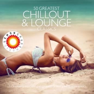 Various Artists - 50 Greatest Chillout & Lounge Class in the group CD / Pop-Rock,RnB-Soul at Bengans Skivbutik AB (2038836)