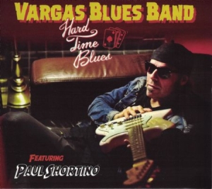 Vargas Blues Band - Hard Time Blues in the group CD / Jazz/Blues at Bengans Skivbutik AB (2039020)