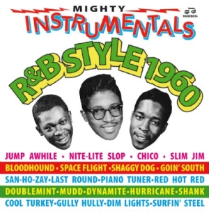 Blandade Artister - Mighty Instrumentals R&B Style 1960 in the group CD / Rock at Bengans Skivbutik AB (2040152)