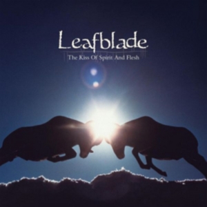 Leafblade - Kiss Of Spirit And Flesh in the group CD / Pop-Rock at Bengans Skivbutik AB (2040888)
