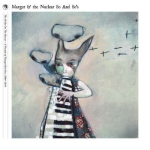 Margot & The Nuclear So And So's - The Bride On The Boxcar: A Decade O in the group CD / Rock at Bengans Skivbutik AB (2042122)
