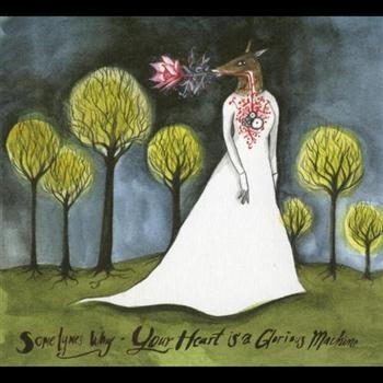 Sometymes Why - Your Heart Is A Glorious Machi Ne in the group CD / Bestsellers at Bengans Skivbutik AB (2042359)