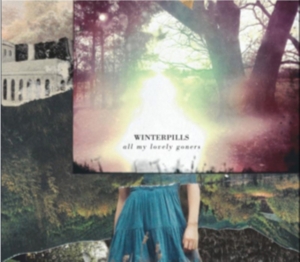 Winterpills - All My Lovely Goners in the group OTHER / Övrigt /  at Bengans Skivbutik AB (2042435)
