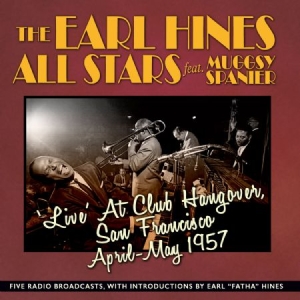 Hines Earl And His All-Stars - Live At Club Hangover 1957 in the group CD / Jazz at Bengans Skivbutik AB (2042486)
