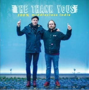 Thank Yous - 100% Middleclass Indie (M/Cd) in the group OTHER / -Start BOR1 at Bengans Skivbutik AB (2042610)