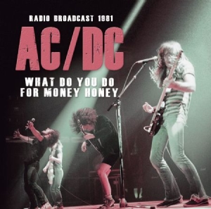 Ac/Dc - What Do You Do For Money Honey in the group CD / Pop-Rock at Bengans Skivbutik AB (2042643)