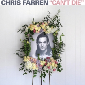 Chris Farren - Can't Die in the group CD / Pop-Rock at Bengans Skivbutik AB (2055100)