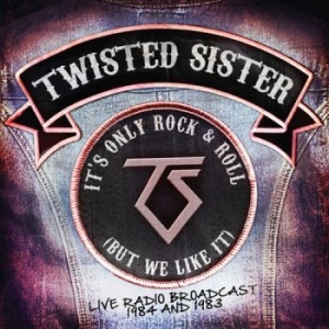 Twisted Sister - It's Only Rock N Roll (But We Like in the group CD / Hårdrock/ Heavy metal at Bengans Skivbutik AB (2055576)