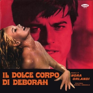 Orlandi Nora - Il Dolce Corpo Di Deborah in the group VINYL / Film/Musikal at Bengans Skivbutik AB (2057178)