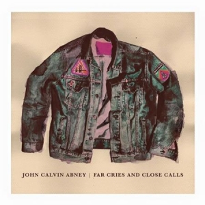 Abney John Calvin - Far Cries And Close Calls in the group CD / Country at Bengans Skivbutik AB (2057185)