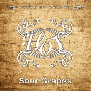 House Of Shakira - Sour Grapes in the group CD / Rock at Bengans Skivbutik AB (2057868)