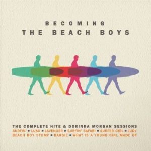 Beach Boys - Becoming The Beach Boys: in the group CD / Pop-Rock at Bengans Skivbutik AB (2058268)