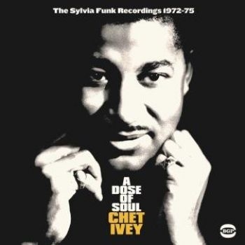 Ivey Chet - A Dose Of SoulSylvia Funk Rec. 71- in the group CD / Bestsellers at Bengans Skivbutik AB (2058277)
