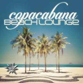 Various Artists - Copacabana Beach Lounge in the group CD / Bestsellers at Bengans Skivbutik AB (2058289)