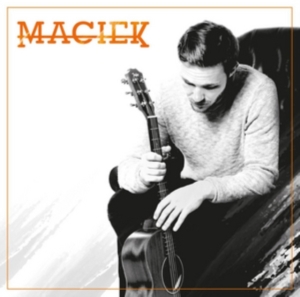Maciek - Maciek in the group CD / Pop-Rock at Bengans Skivbutik AB (2058342)