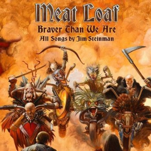 Meat Loaf - Braver Than We Are (2Lp) in the group VINYL / Pop-Rock at Bengans Skivbutik AB (2058925)