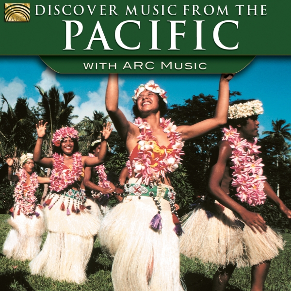 Traditional Kahurangi (Arranger) - Discover Music From The Pacific – W in the group CD / Elektroniskt,World Music at Bengans Skivbutik AB (2059891)