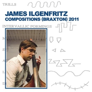 Ilgenfritz James - Compositions (Braxton) 2011 in the group CD / Jazz/Blues at Bengans Skivbutik AB (2060615)