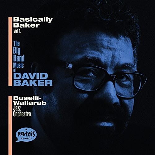 Buselli-Wallarab Jazz Orchestra - Basically Baker Vol. 1 in the group CD / Jazz/Blues at Bengans Skivbutik AB (2060617)