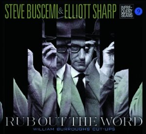 Buscemi Steve & Elliott Sharp - Rub Out The Word in the group CD / Pop at Bengans Skivbutik AB (2060705)