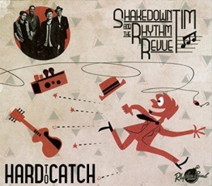 Shakedown Tim & The Rhythm Revue - Hard To Catch (Lim.Ed.) in the group VINYL / Rock at Bengans Skivbutik AB (2060851)