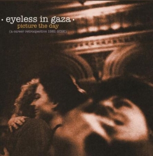Eyeless In Gaza - Picture The Day - Retrospective in the group CD / Rock at Bengans Skivbutik AB (2060871)