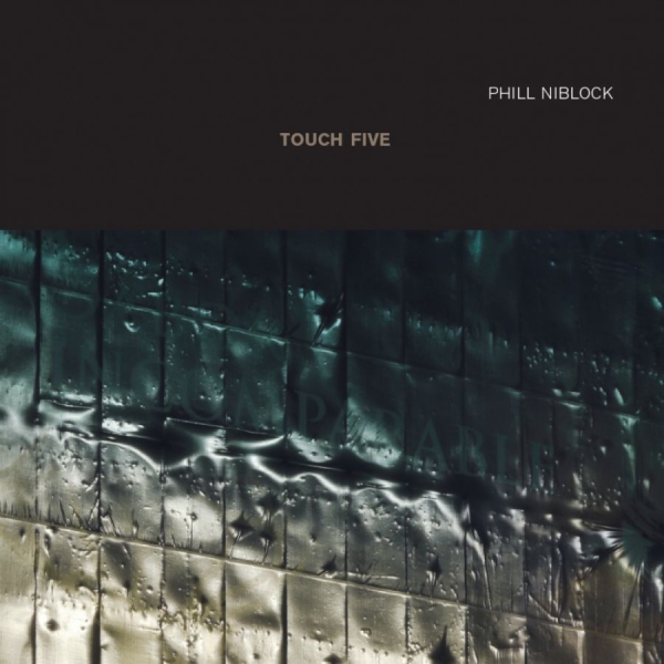 Niblock Phill - Phill Niblock - Touch Five in the group CD / Bestsellers at Bengans Skivbutik AB (2060931)