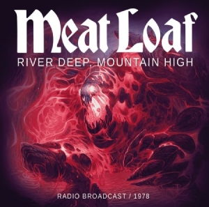 Meat Loaf - River Deep, Mountain High - Live 19 in the group CD / Rock at Bengans Skivbutik AB (2061074)