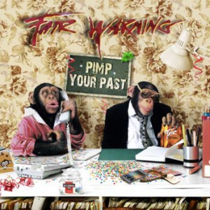 Fair Warning - Pimp Your Past in the group CD / Hårdrock/ Heavy metal at Bengans Skivbutik AB (2061554)